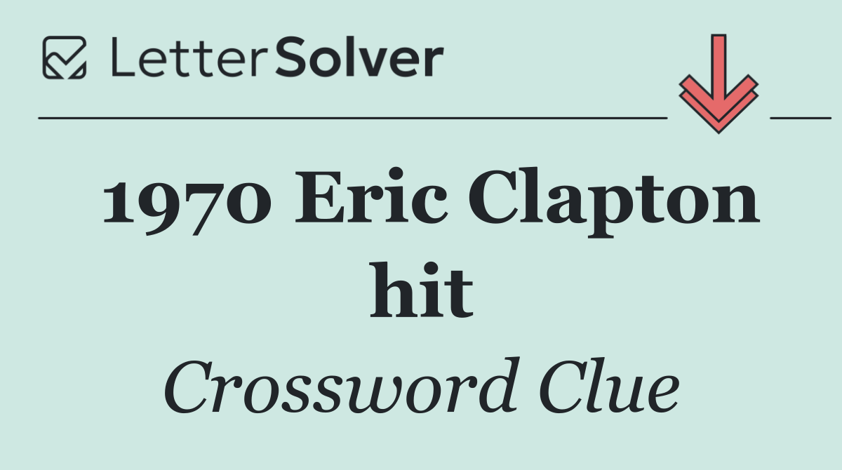 1970 Eric Clapton hit