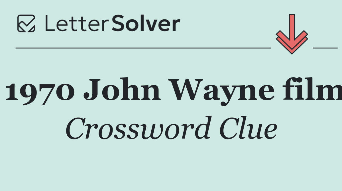 1970 John Wayne film