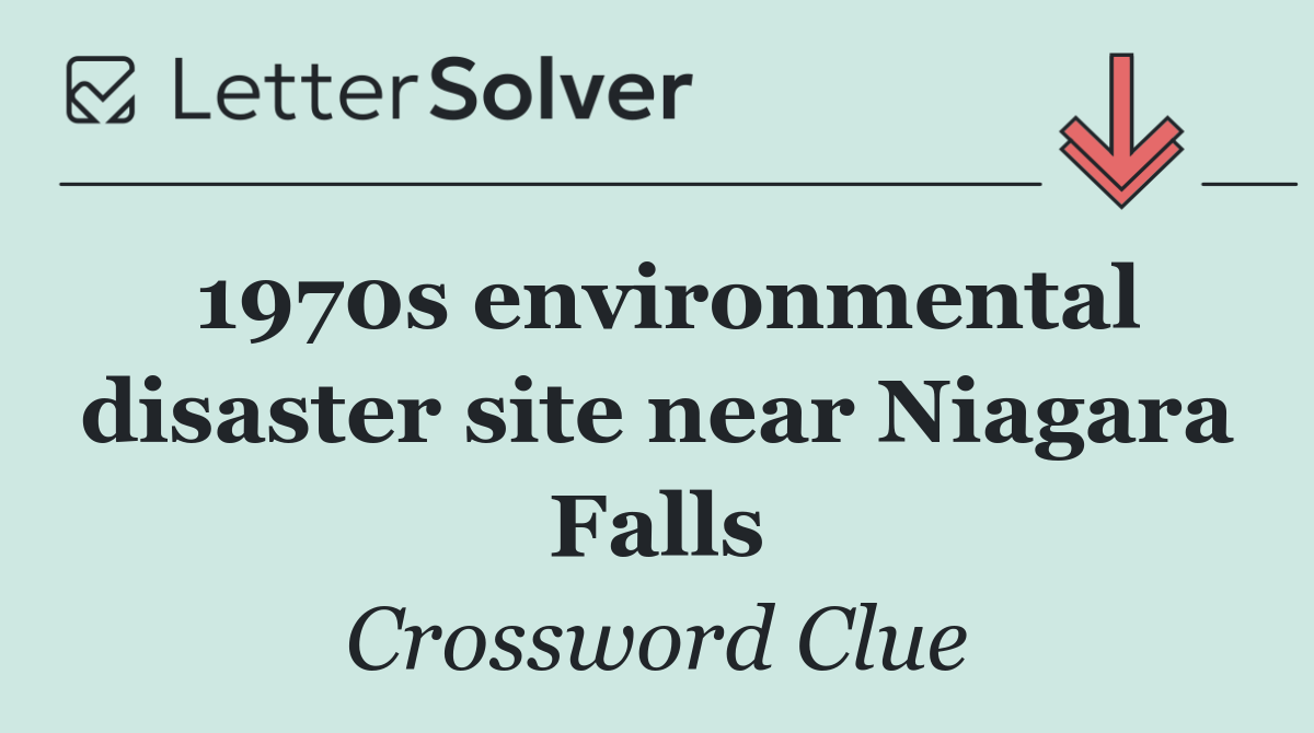 1970s environmental disaster site near Niagara Falls