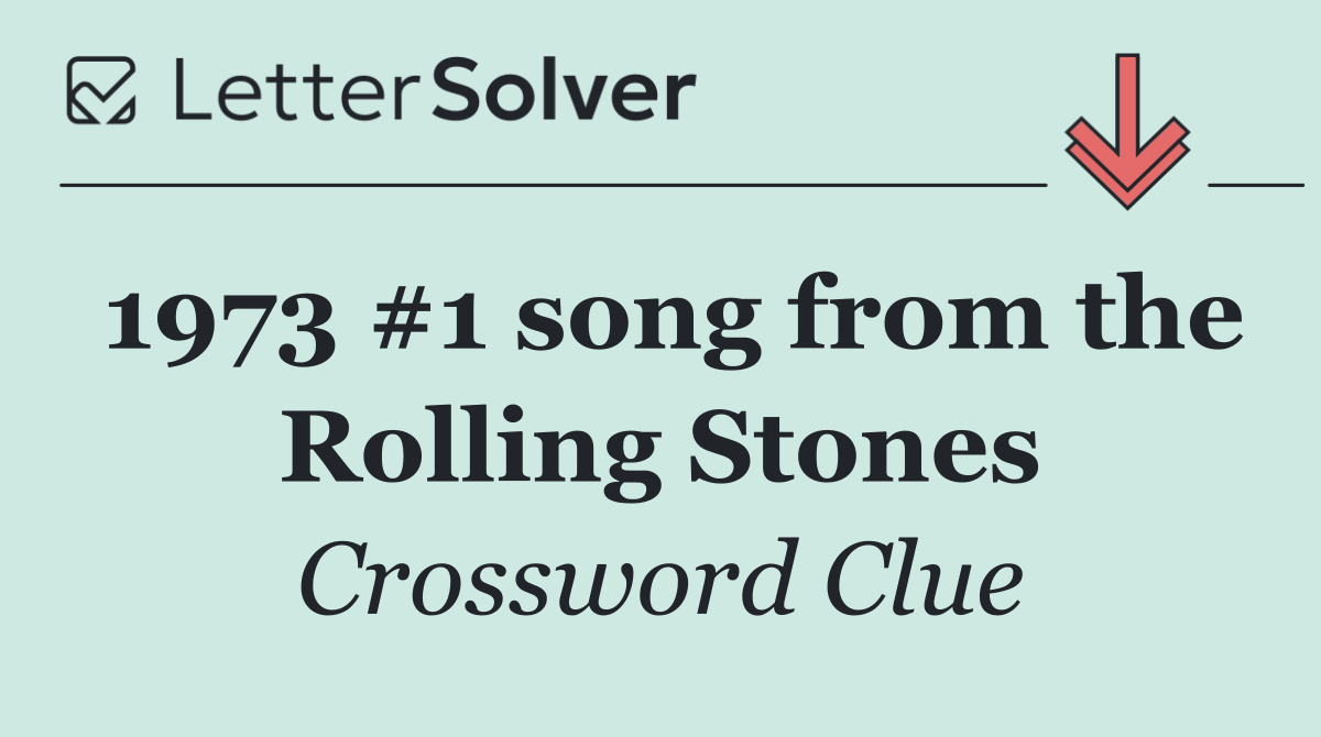 1973 #1 song from the Rolling Stones