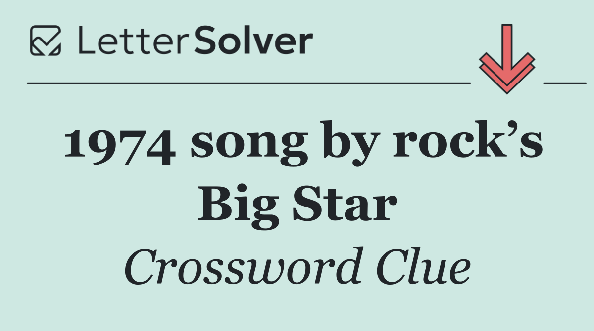 1974 song by rock’s Big Star