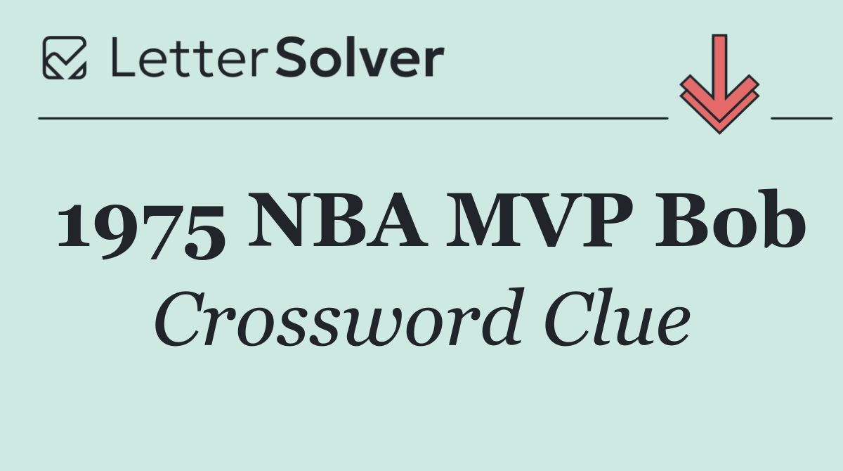 1975 NBA MVP Bob