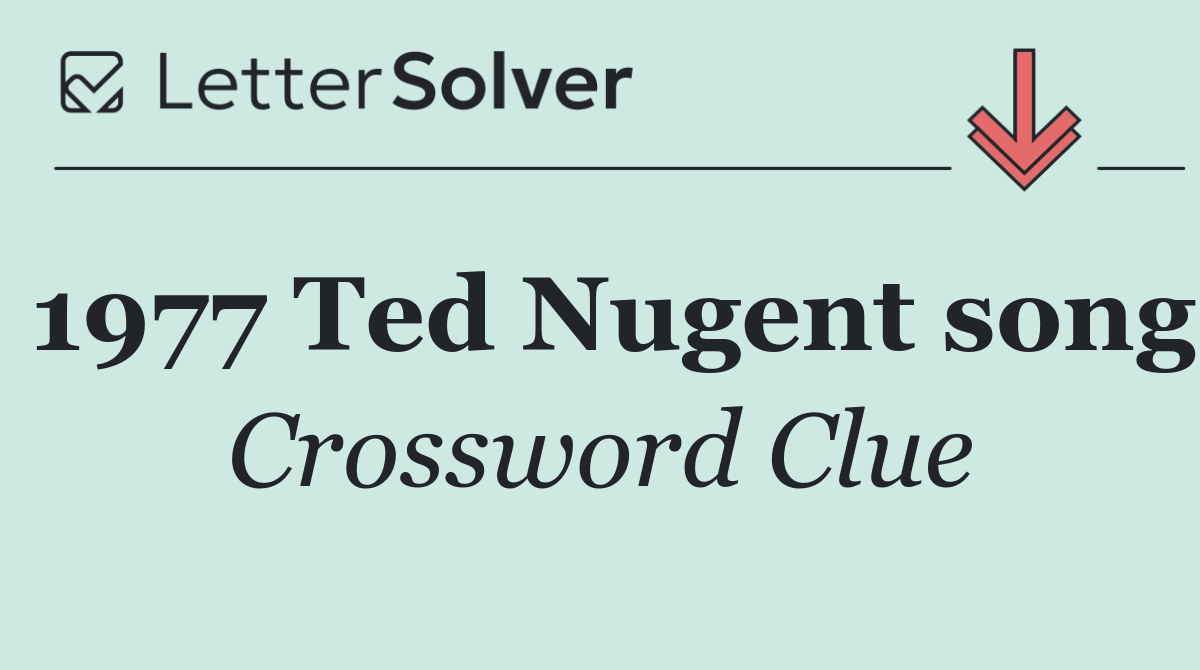 1977 Ted Nugent song