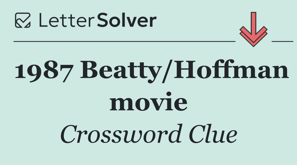 1987 Beatty/Hoffman movie