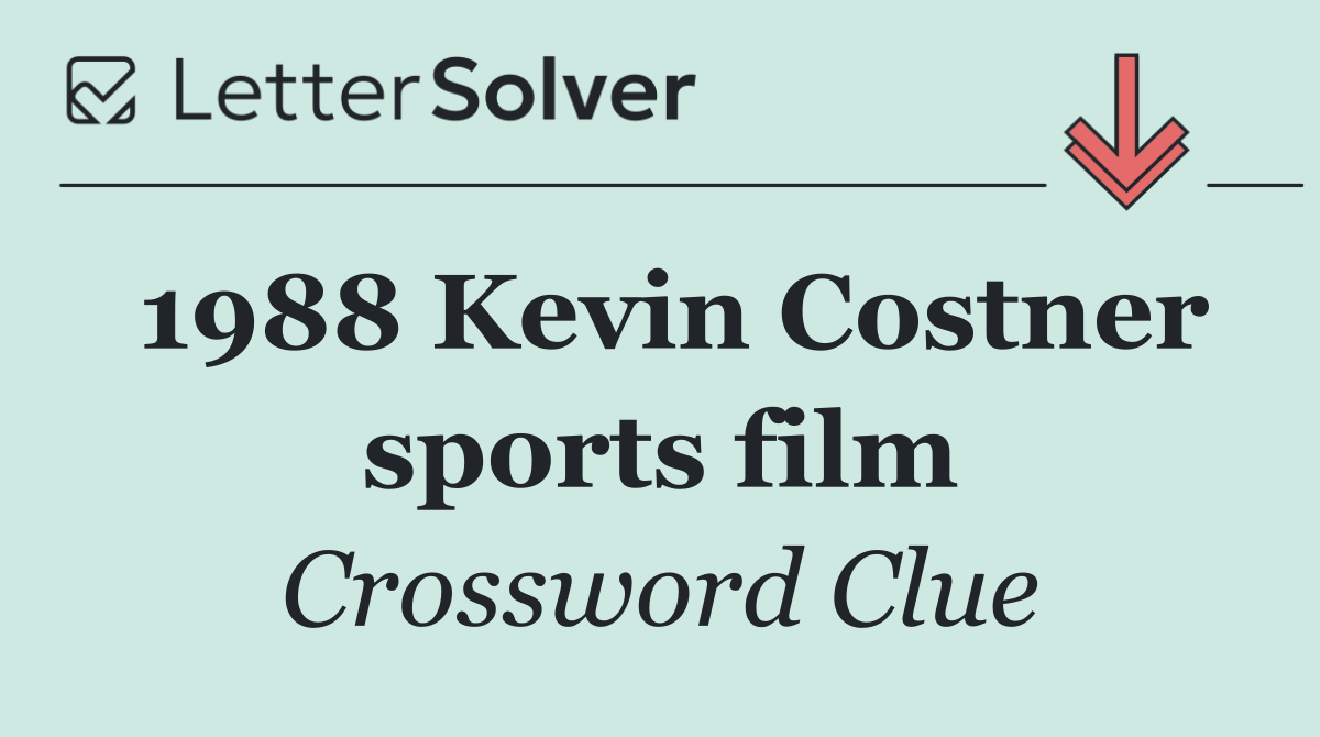 1988 Kevin Costner sports film