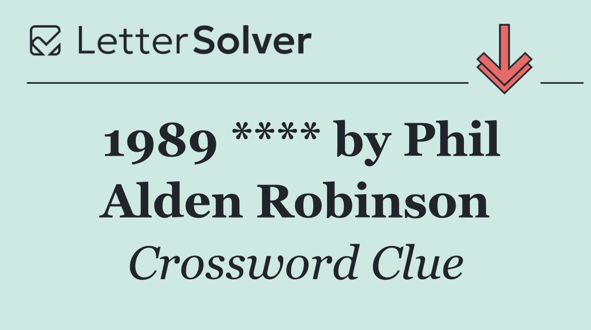 1989 **** by Phil Alden Robinson