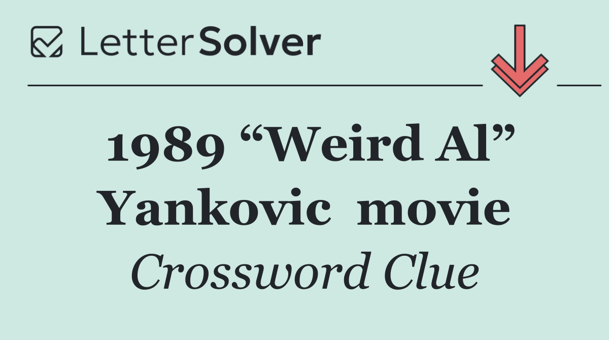 1989 “Weird Al” Yankovic  movie