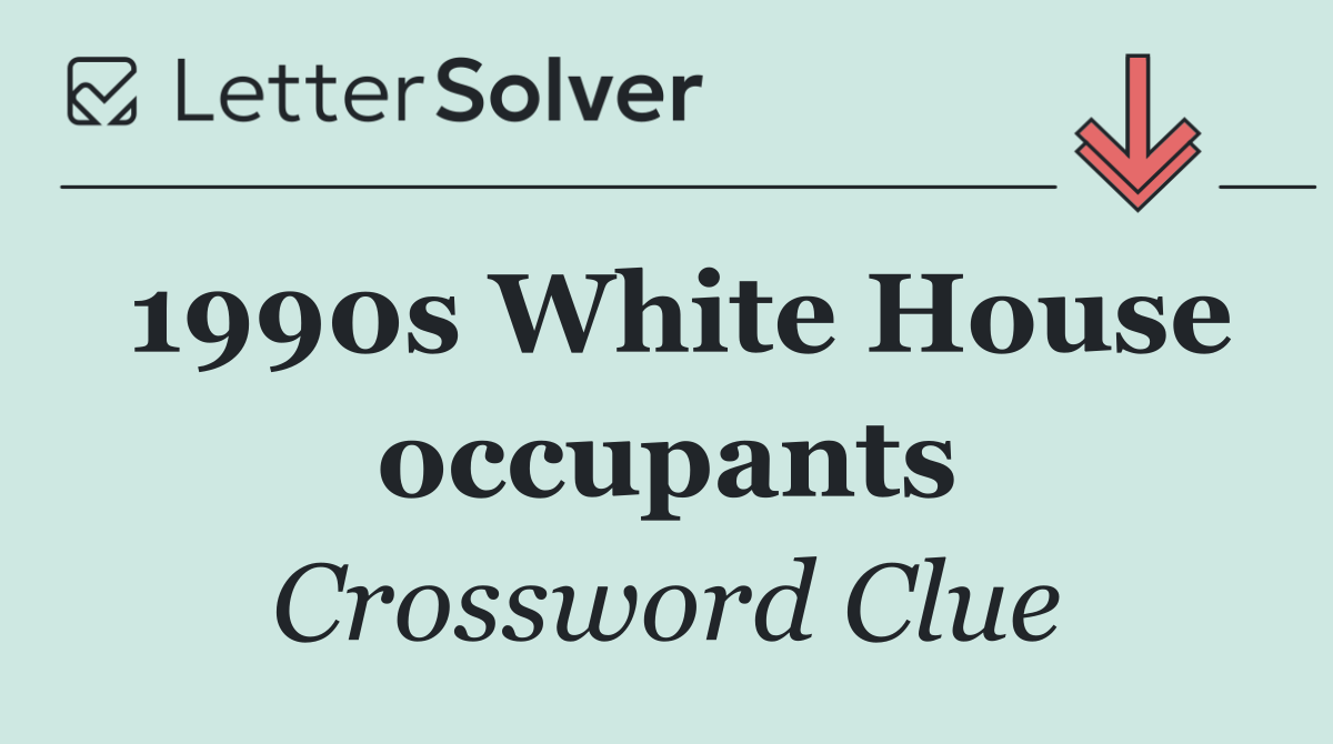 1990s White House occupants