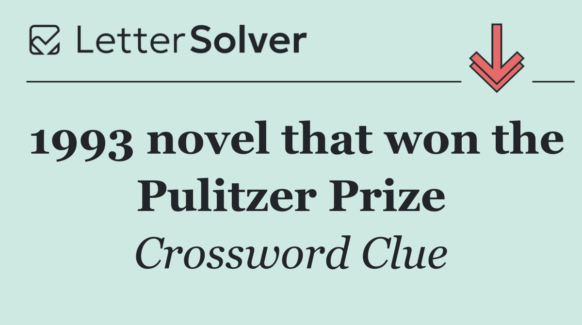 1993 novel that won the Pulitzer Prize