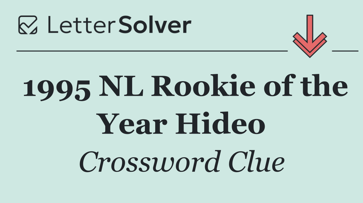 1995 NL Rookie of the Year Hideo
