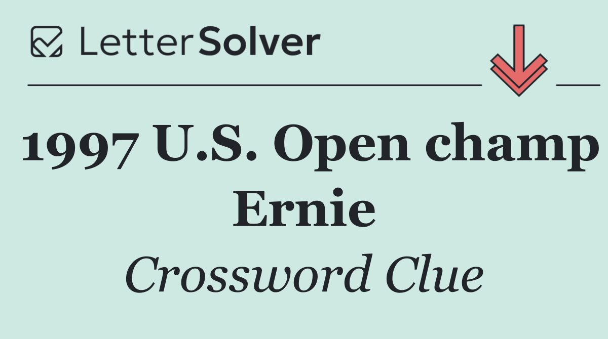 1997 U.S. Open champ Ernie