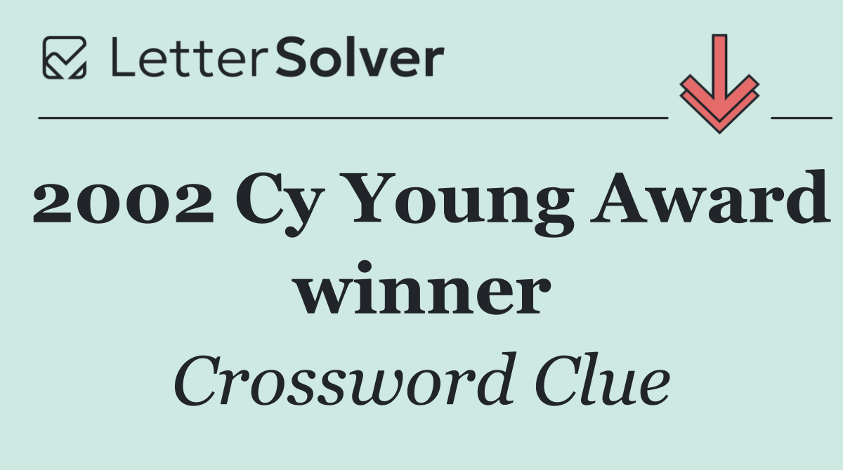 2002 Cy Young Award winner