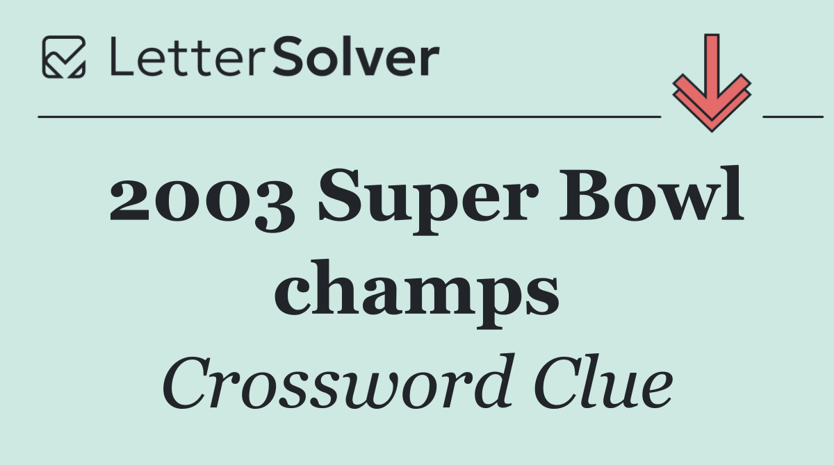 2003 Super Bowl champs