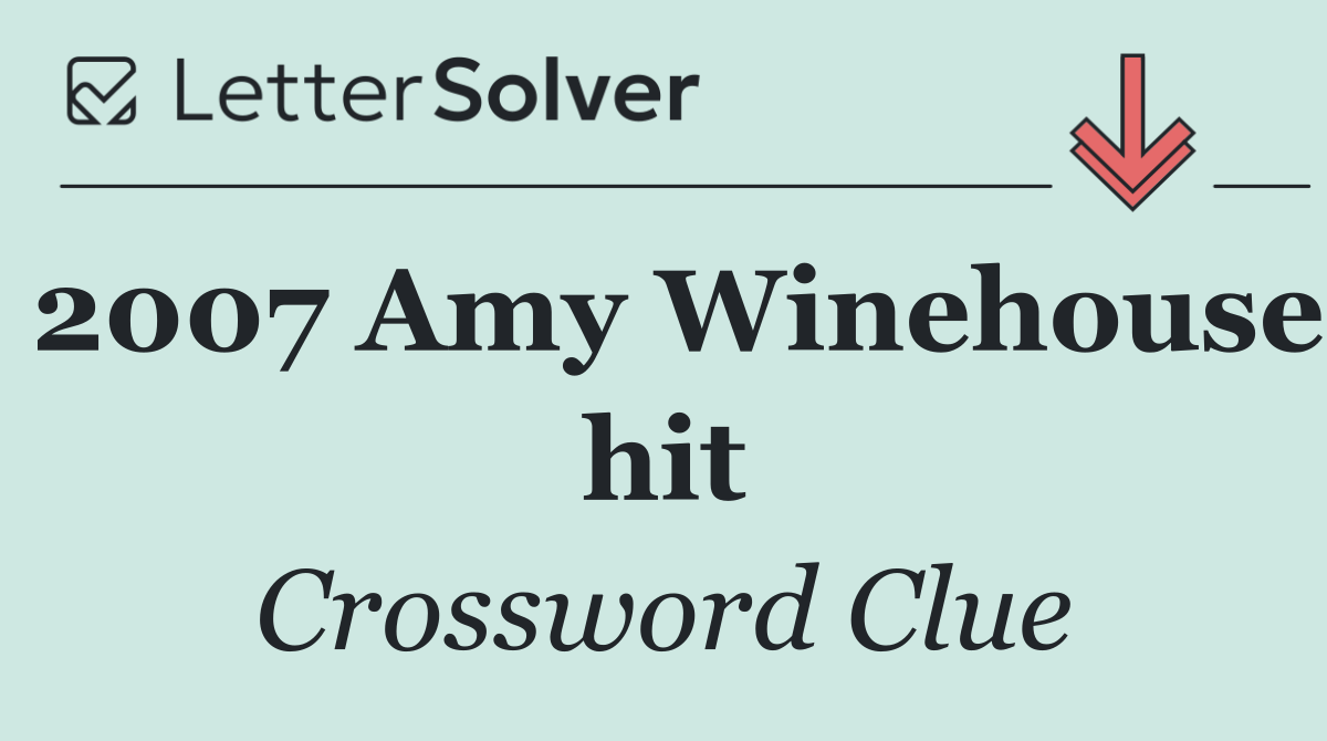 2007 Amy Winehouse hit