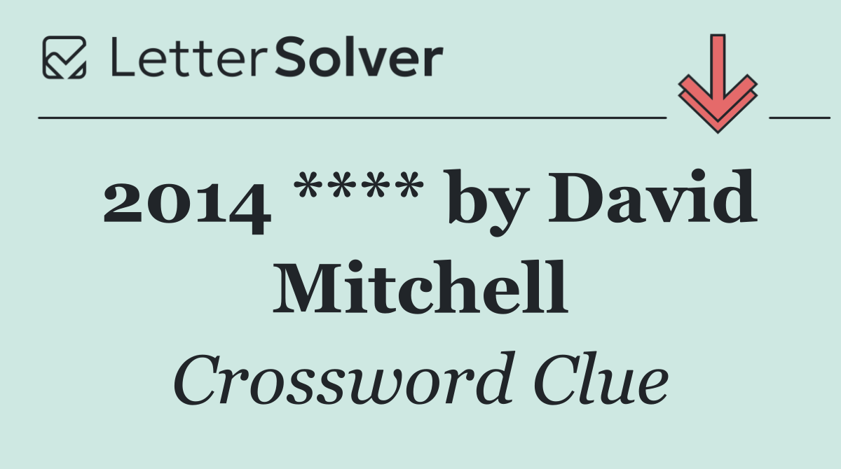 2014 **** by David Mitchell