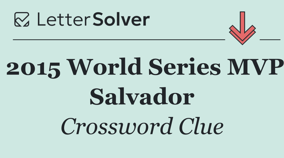 2015 World Series MVP Salvador