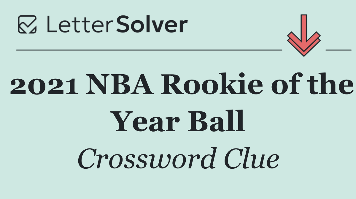 2021 NBA Rookie of the Year Ball