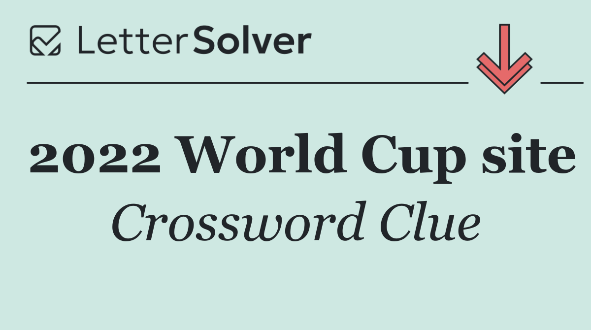 2022 World Cup site