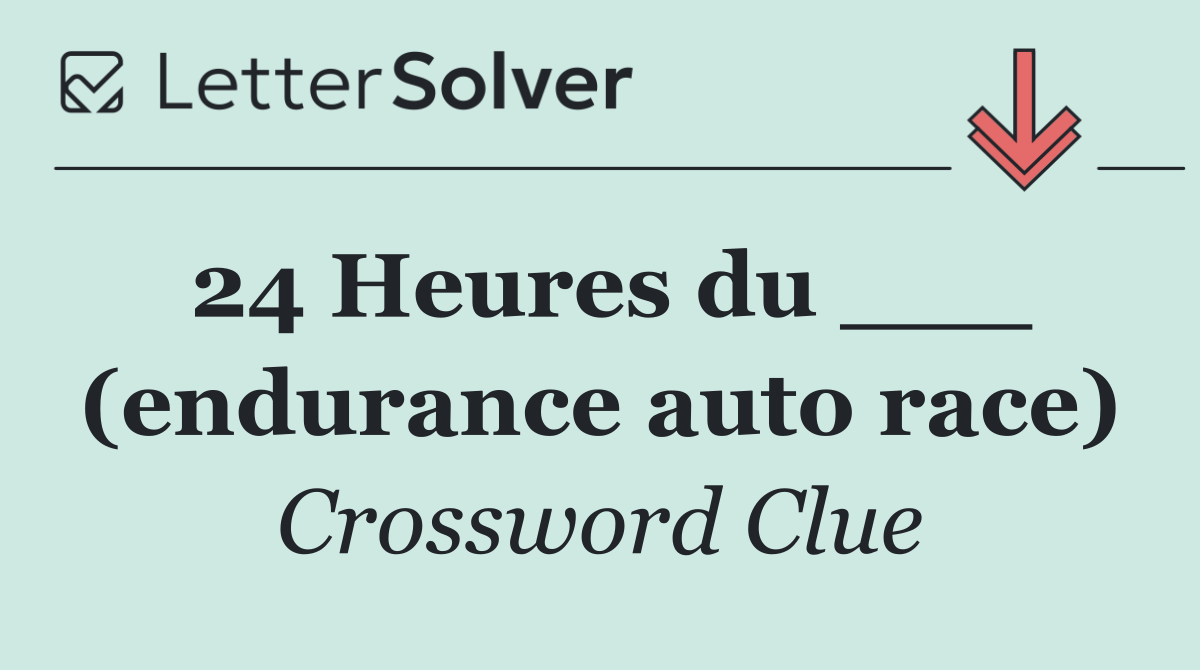 24 Heures du ___ (endurance auto race)