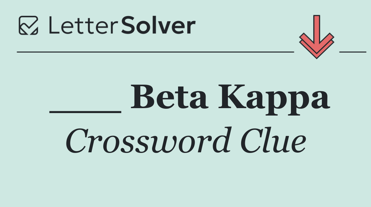___ Beta Kappa