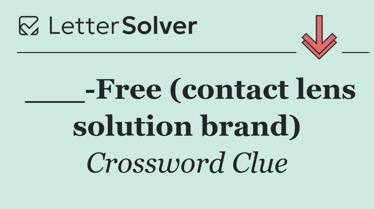 ___ Free (contact lens solution brand)