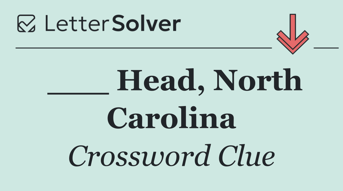 ___ Head, North Carolina