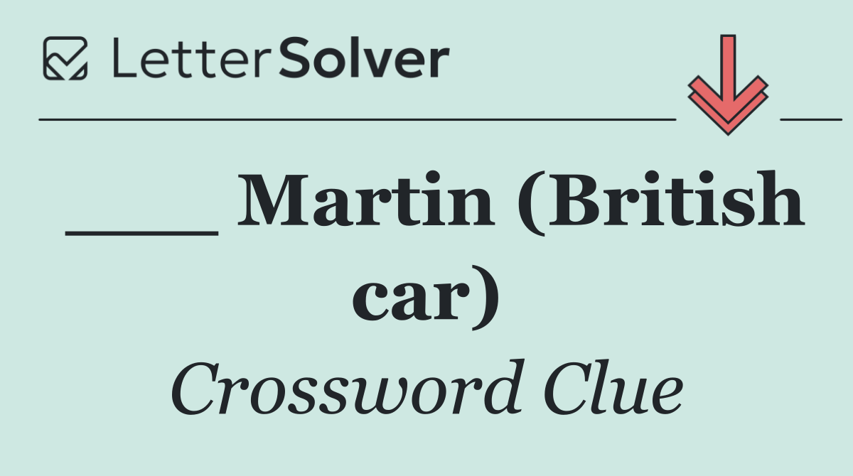 ___ Martin (British car)