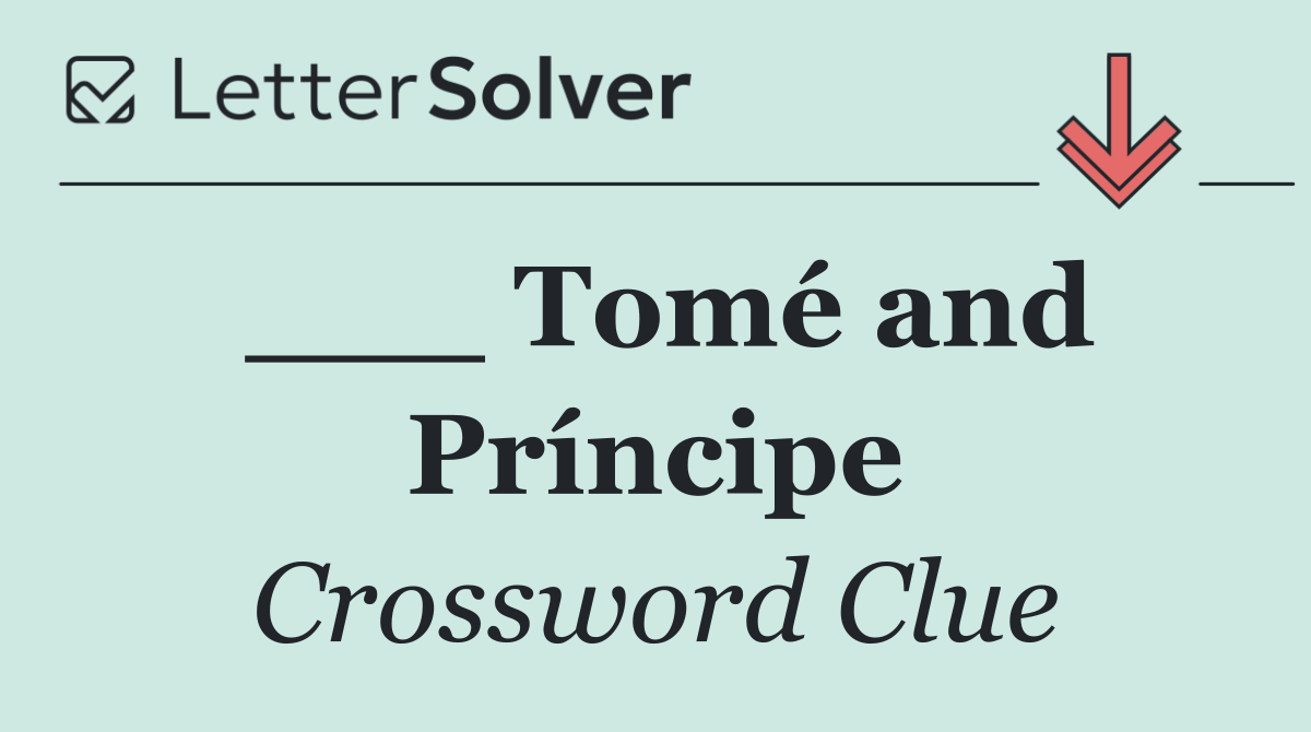 ___ Tomé and Príncipe