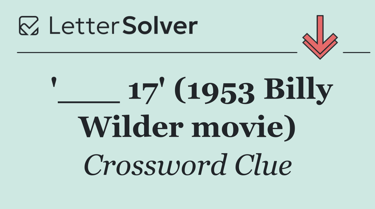'___ 17' (1953 Billy Wilder movie)
