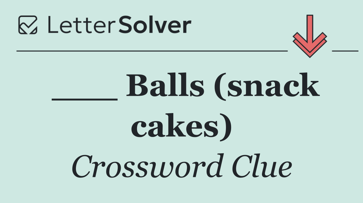 ___ Balls (snack cakes)