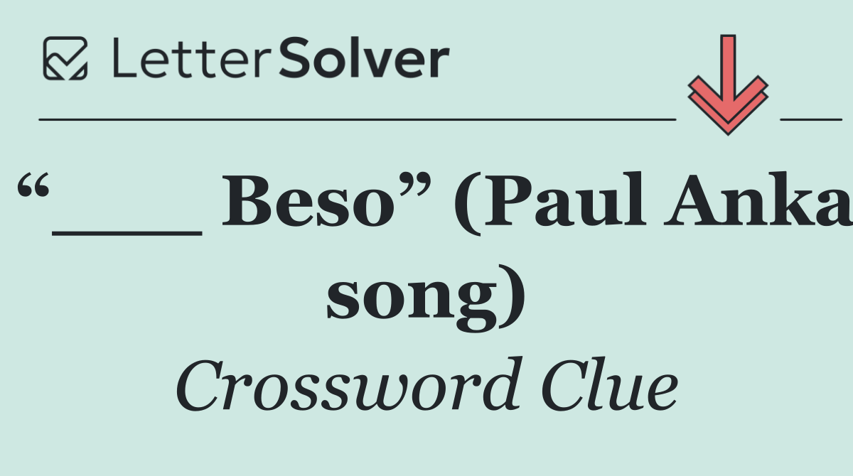 “___ Beso” (Paul Anka song)