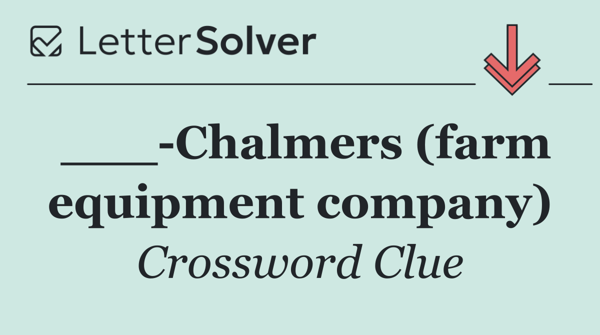 ___ Chalmers (farm equipment company)