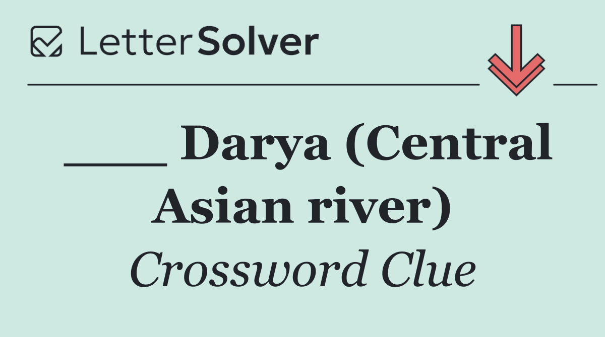 ___ Darya (Central Asian river)