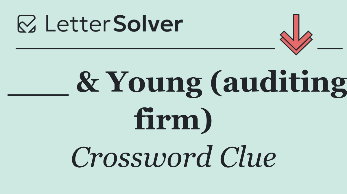 ___ & Young (auditing firm)