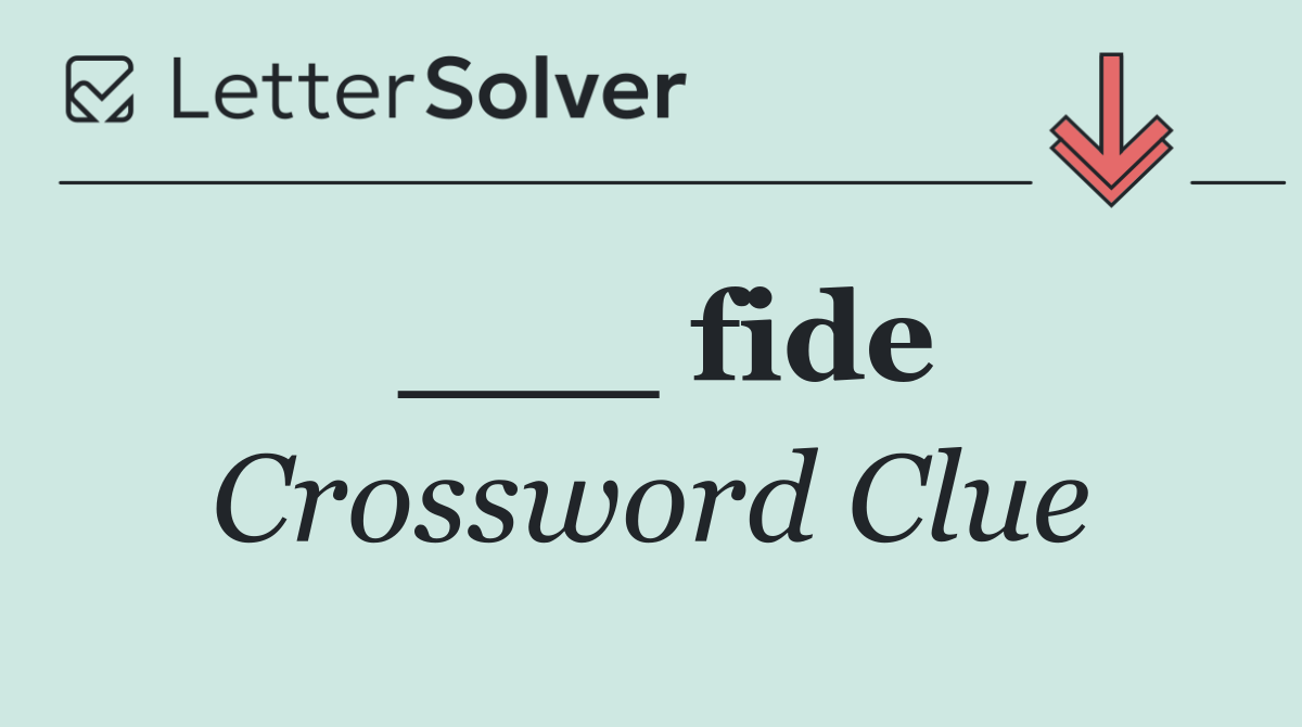 ___ fide