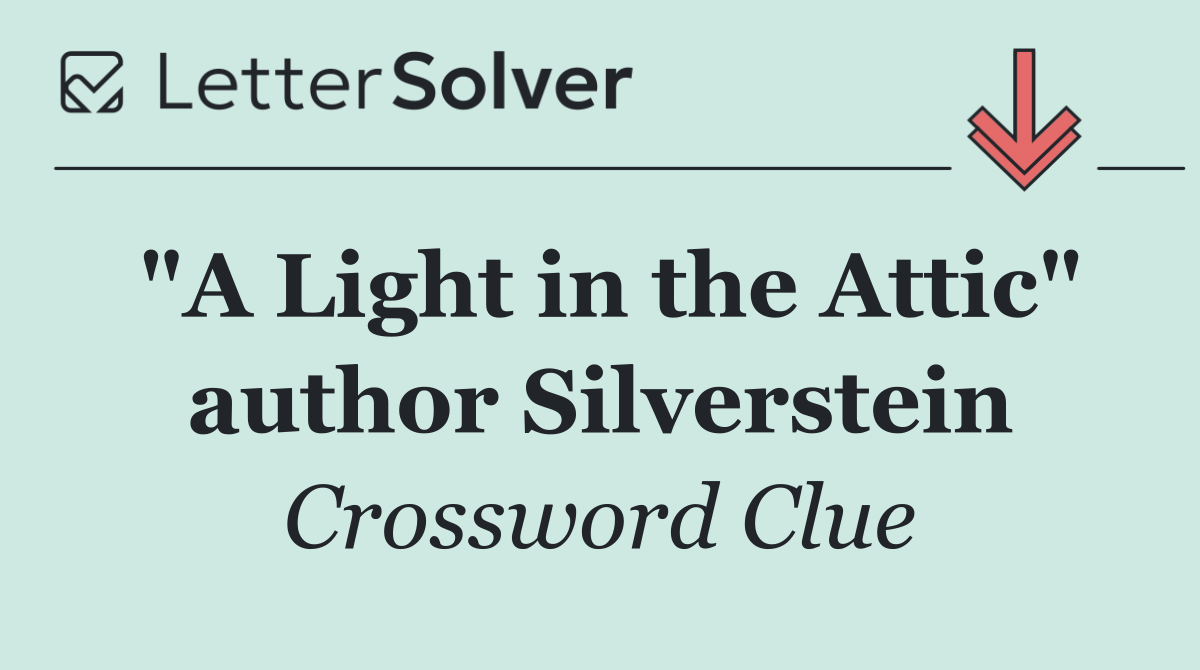 "A Light in the Attic" author Silverstein