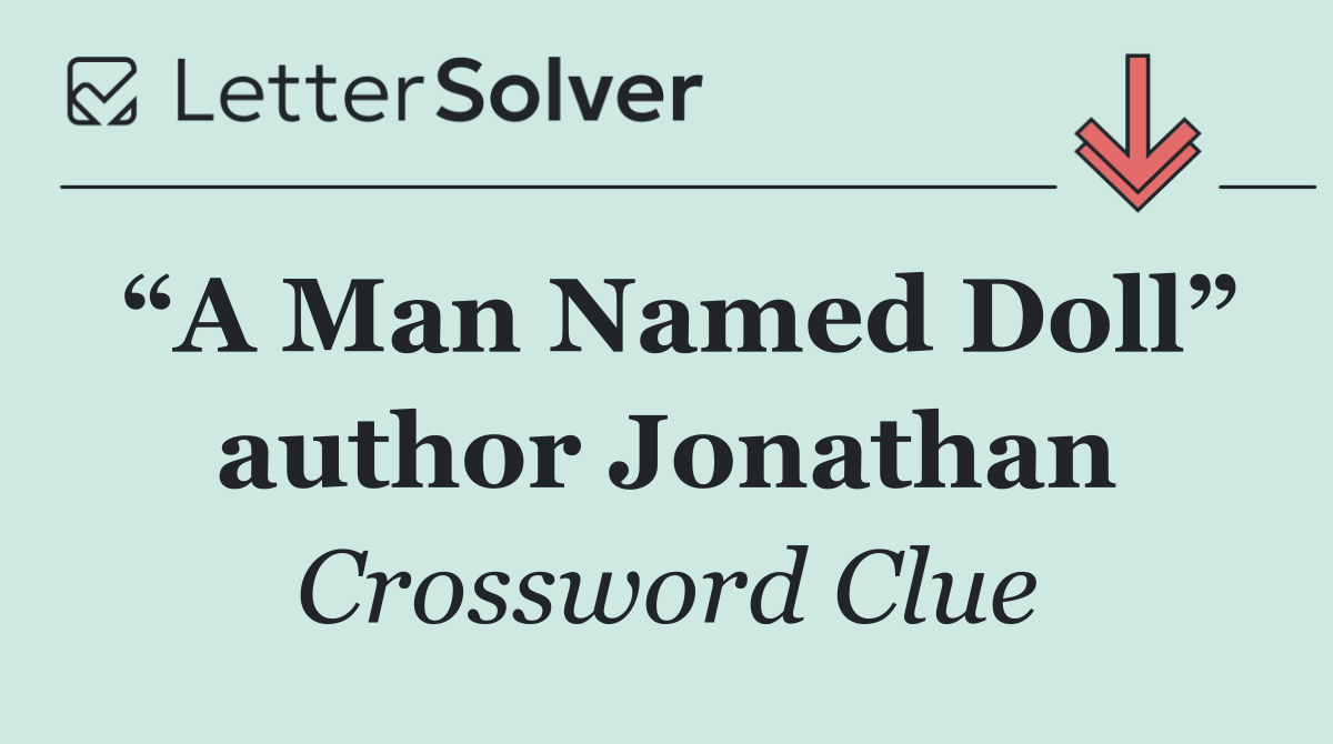 “A Man Named Doll” author Jonathan