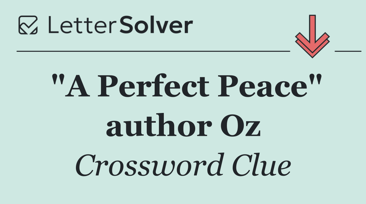 "A Perfect Peace" author Oz