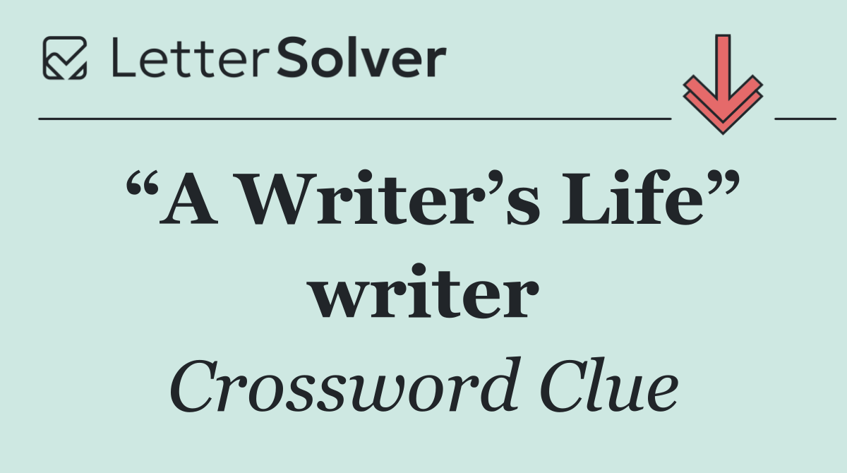 “A Writer’s Life” writer