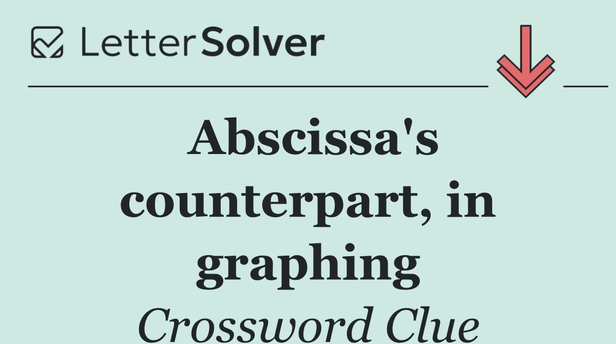Abscissa's counterpart, in graphing