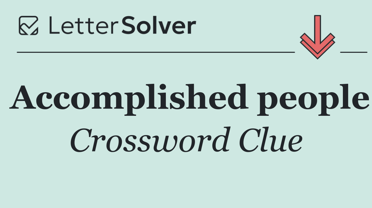 Accomplished people