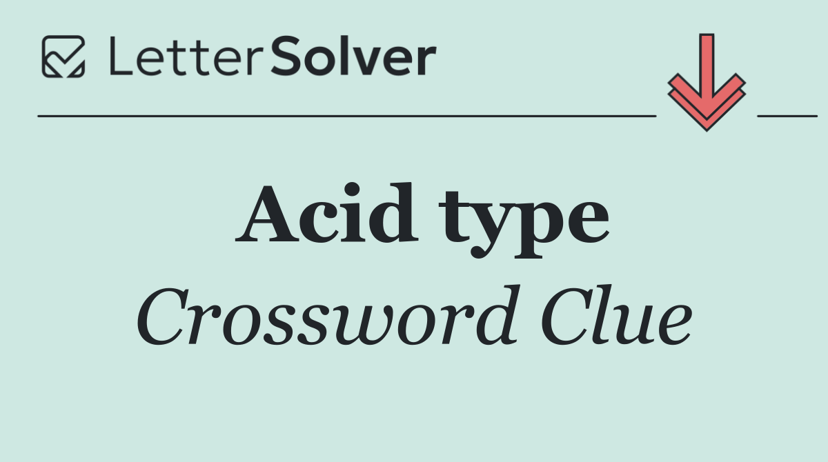 Acid type