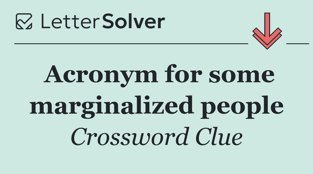 Acronym for some marginalized people