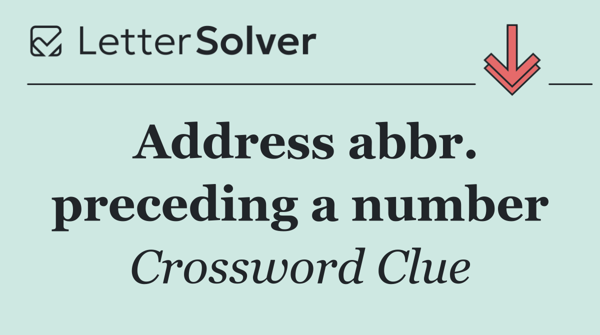 Address abbr. preceding a number