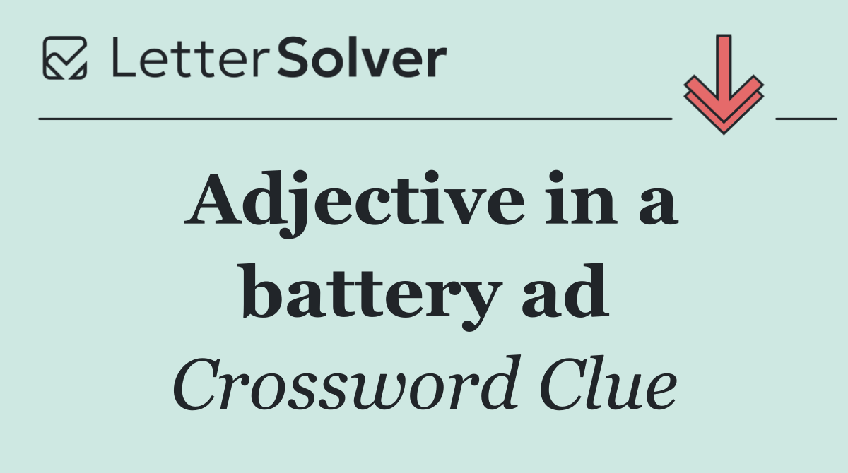 Adjective in a battery ad