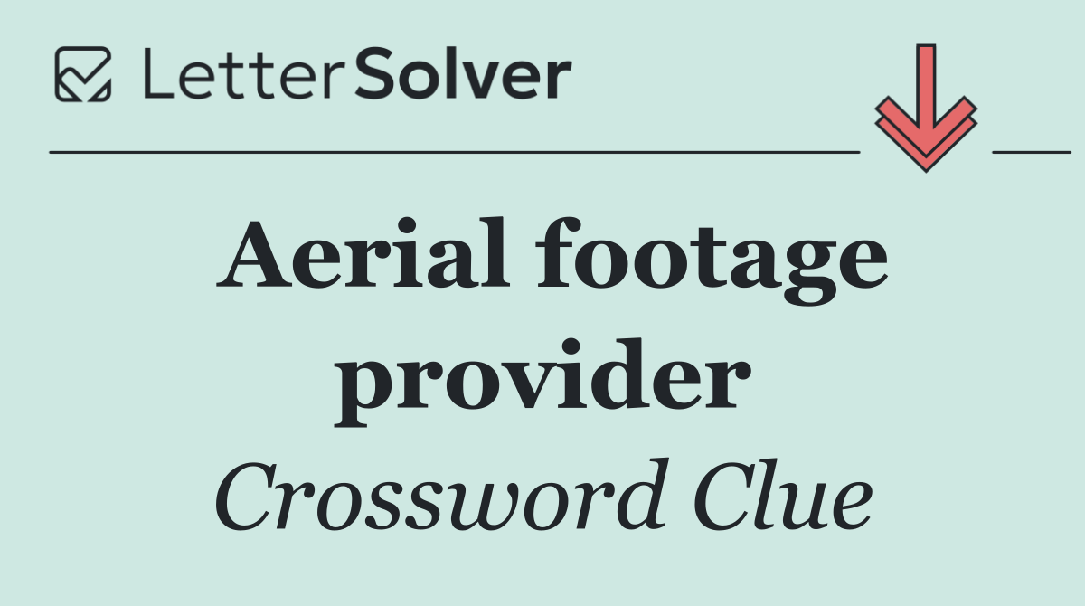 Aerial footage provider