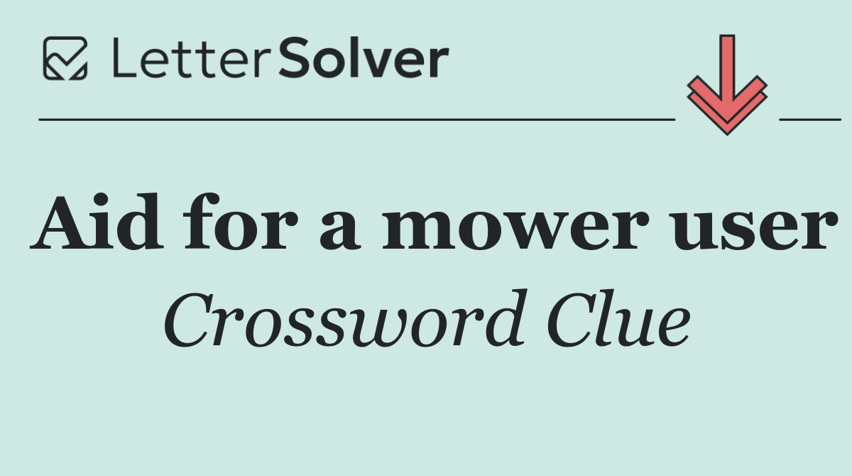 Aid for a mower user
