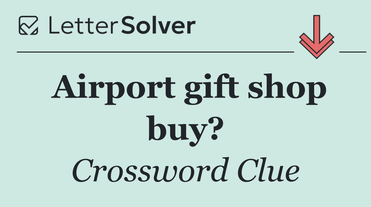 Airport gift shop buy?