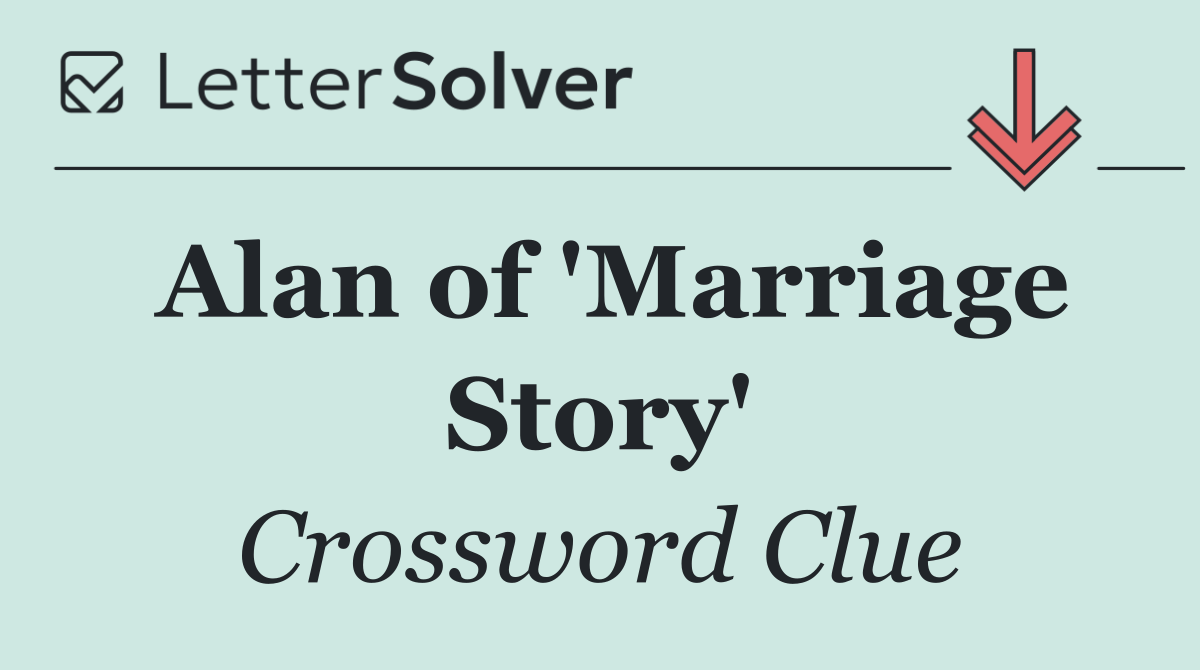 Alan of 'Marriage Story'