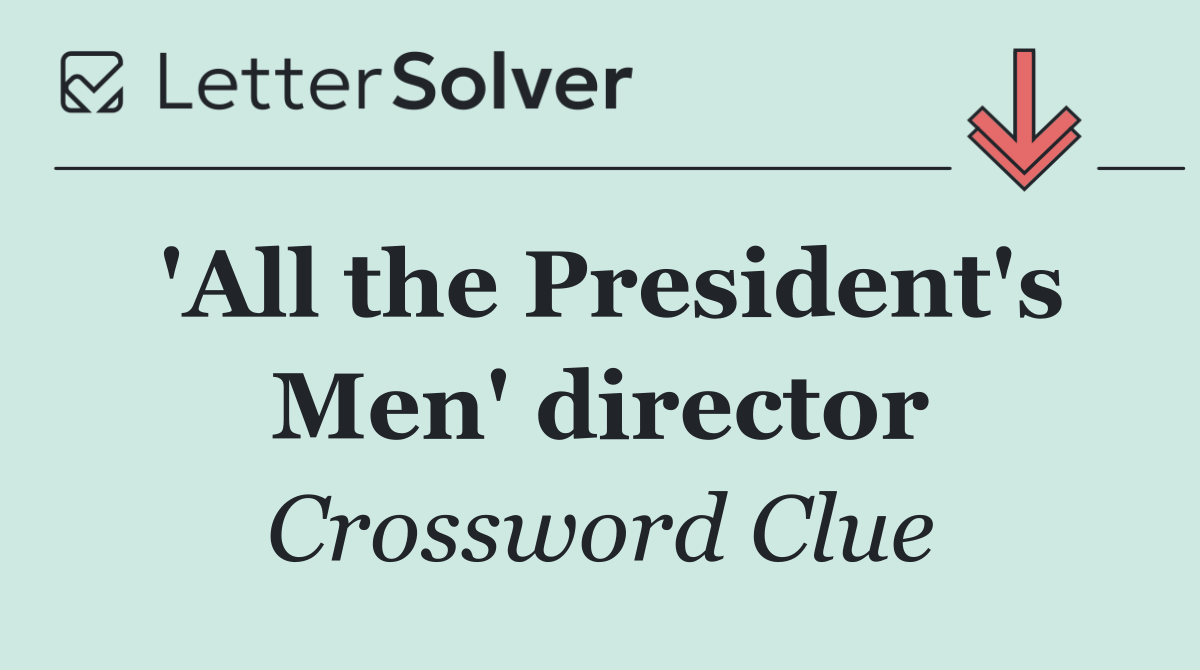 'All the President's Men' director